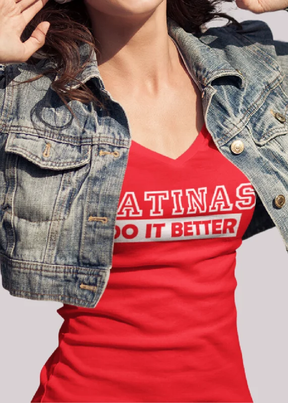 Latinas Do It Better V-Neck Tee